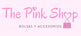 The Pink Shop - Home